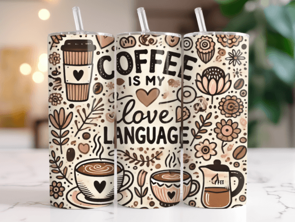 Coffee is My Love Language Tumbler Wrap