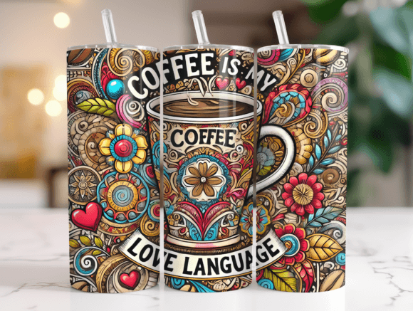 Coffee is My Love Language Tumbler Wrap Design Review