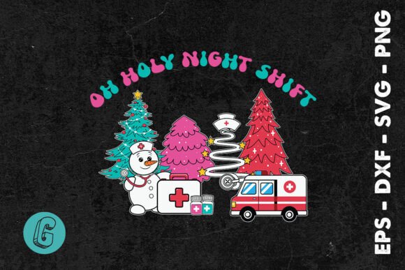 Oh Holly Night Shift Christmas Nurse SVG