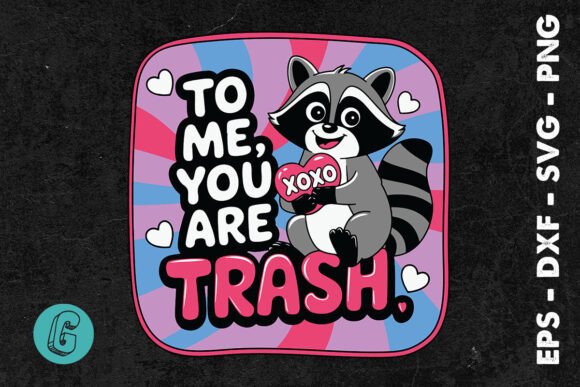 To Me You Are Trash Raccoon Funny SVG Review